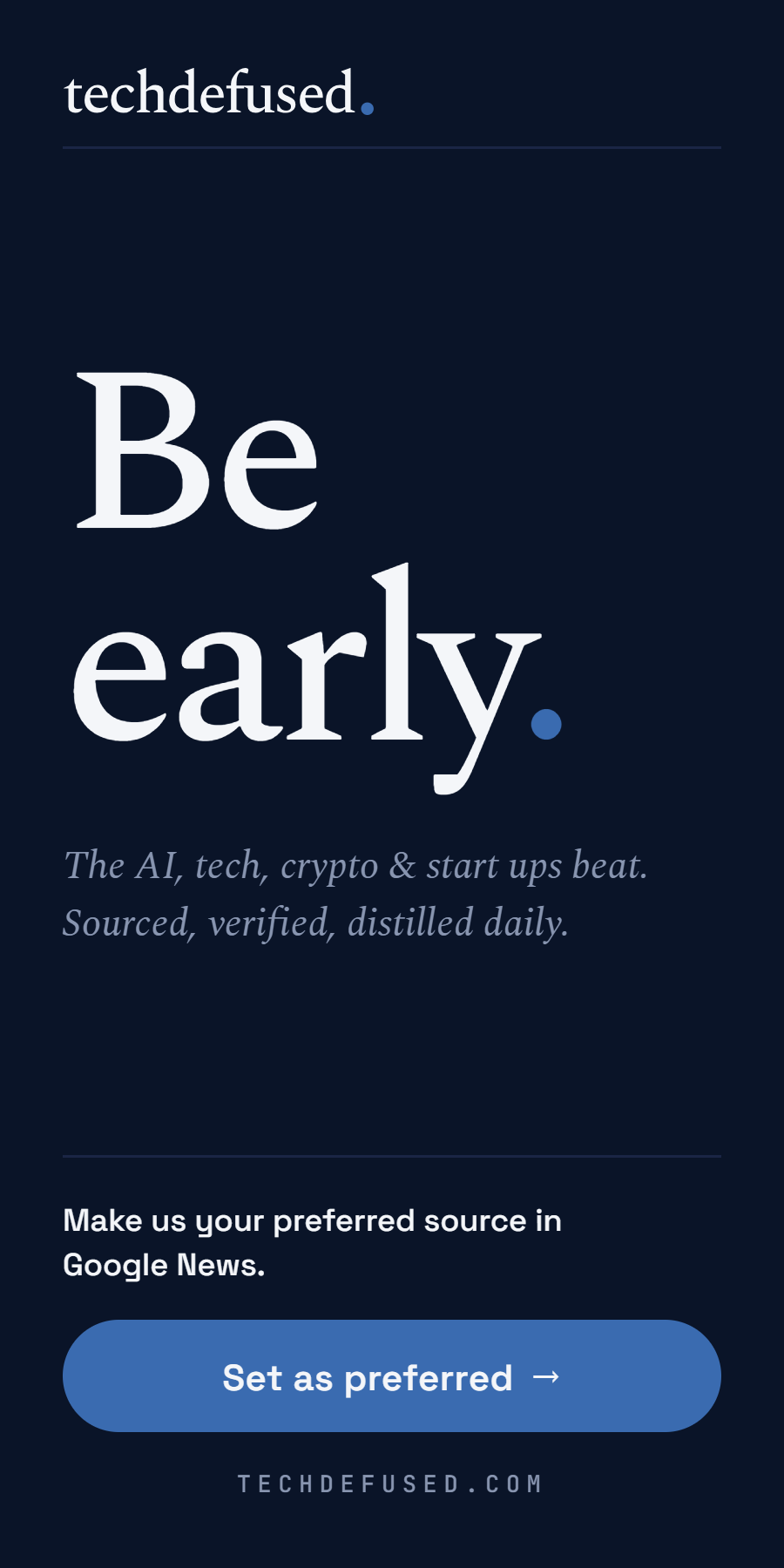 Be early — make TechDefused your preferred Google source